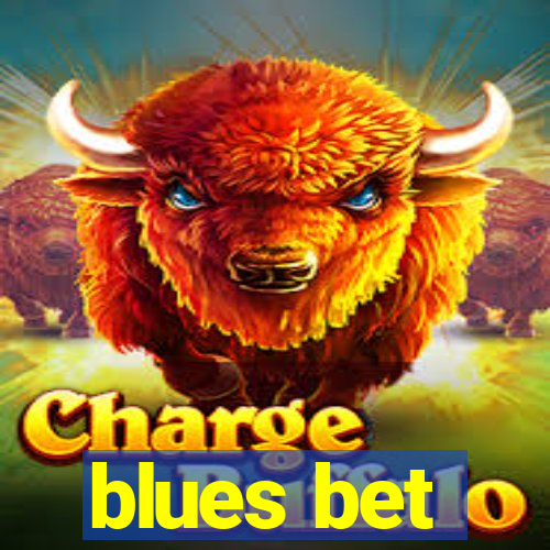 blues bet